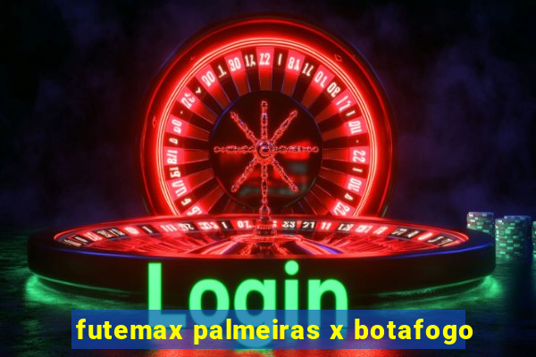 futemax palmeiras x botafogo